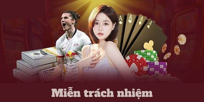 Miễn trừ trách nhiệm Cách áp dụng miễn trừ trách nhiệm khi tham gia trò chơi