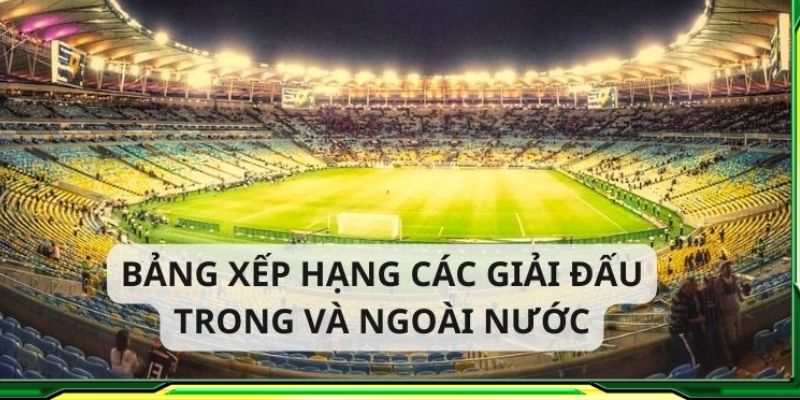Bảng xếp hạng Tầm quan trọng của bảng xếp hạng trong casino trực tuyến