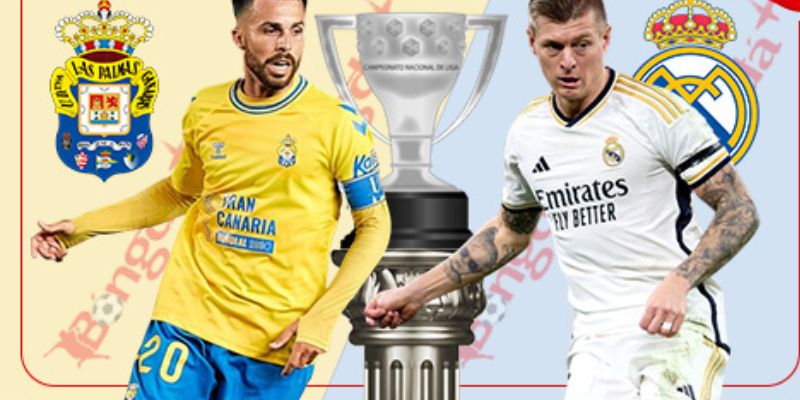 Las Palmas đấu với Real Madrid phân tích chi tiết Xoilac